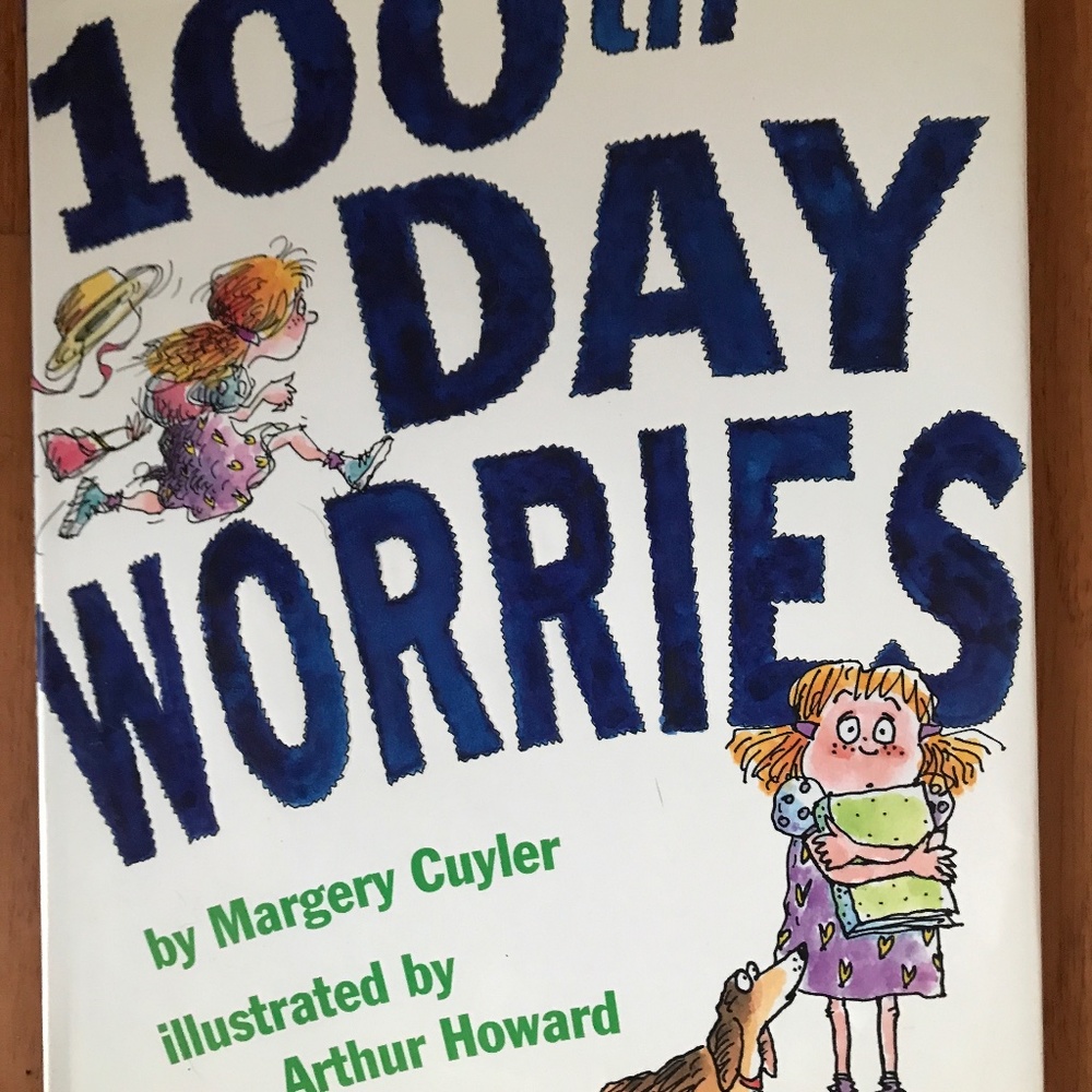 100th Day Worries  by Margery Cutler